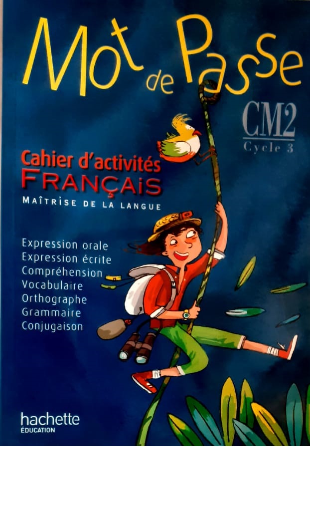 MOT de passe français  " Cahiers d’activité "    CM2