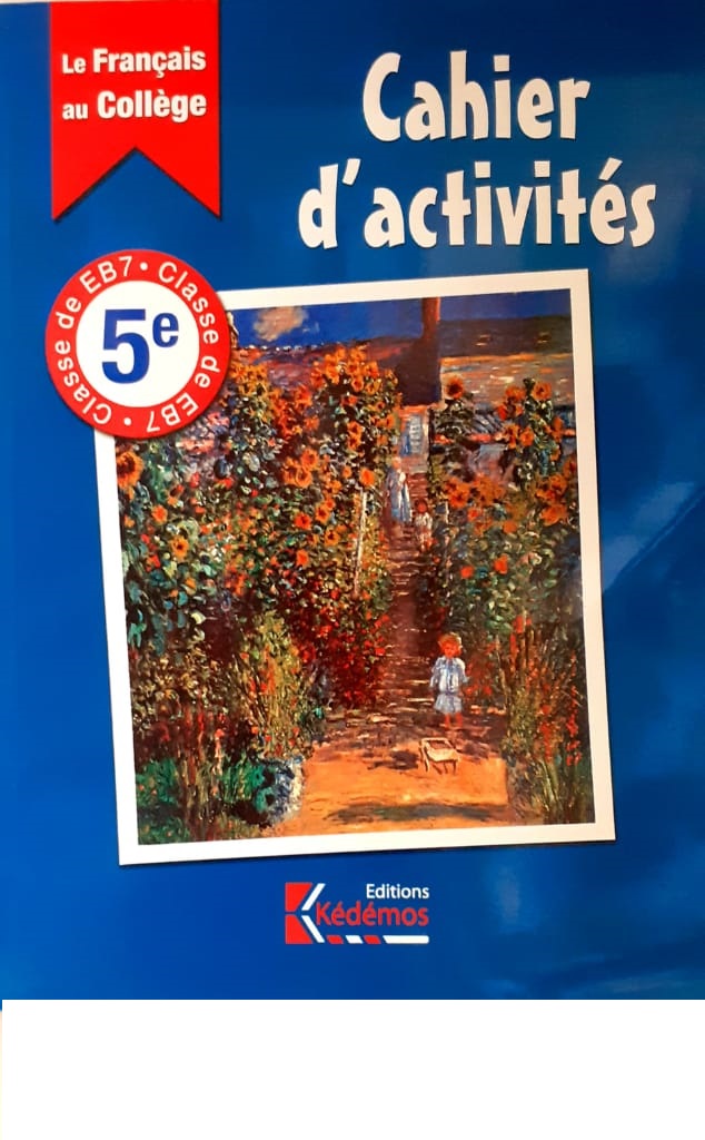 Le français au collège 5e  Un cahier d'activités