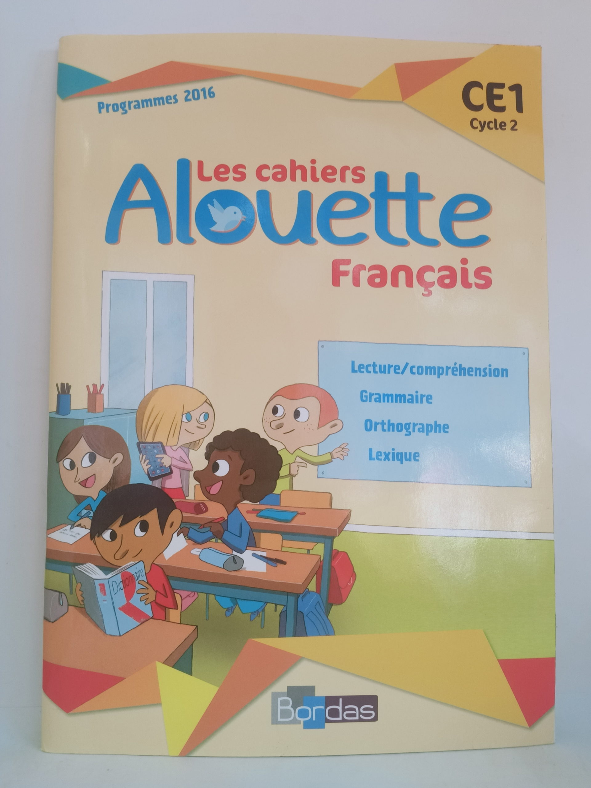 Alouette Cahier d’activité de français CE1