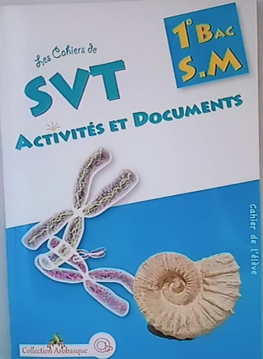 Collection Arobasque SVT Activités et Documents  1 Bac S.M