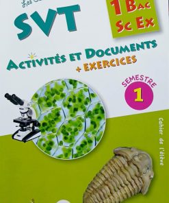 Collection Arobasque SVT Activités et Documents  1 bac sc EX semestre 1