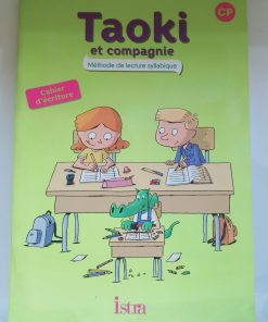 TAOKI et compagnie  CP    cahier d’écriture