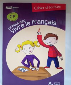 Le nouveau vivre le français     CP    Cahier d'écriture