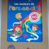 Collection Les couleur de  L'ARC-EN-CIEL M.S