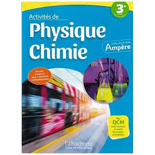 Activités de physique chimie collection Ampère 3ème