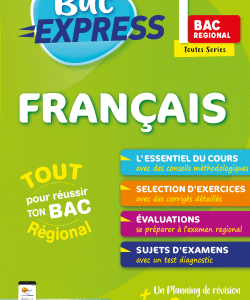 BAC Express Français 1&2 Semestre 1 BAC REGIONAL